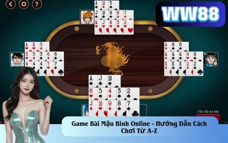 Game Bài Mậu Binh Online - Hướng Dẫn Cách Chơi Từ A-Z