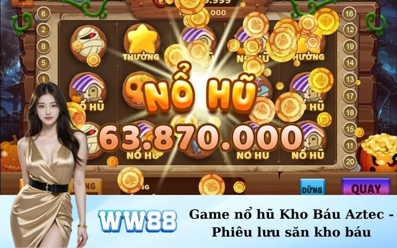 Game nổ hũ Kho Báu Aztec - Phiêu lưu săn kho báu